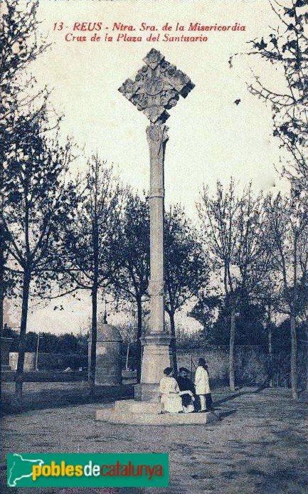 Reus - Creu del Santuari de Misericòrdia (abans de 1936)